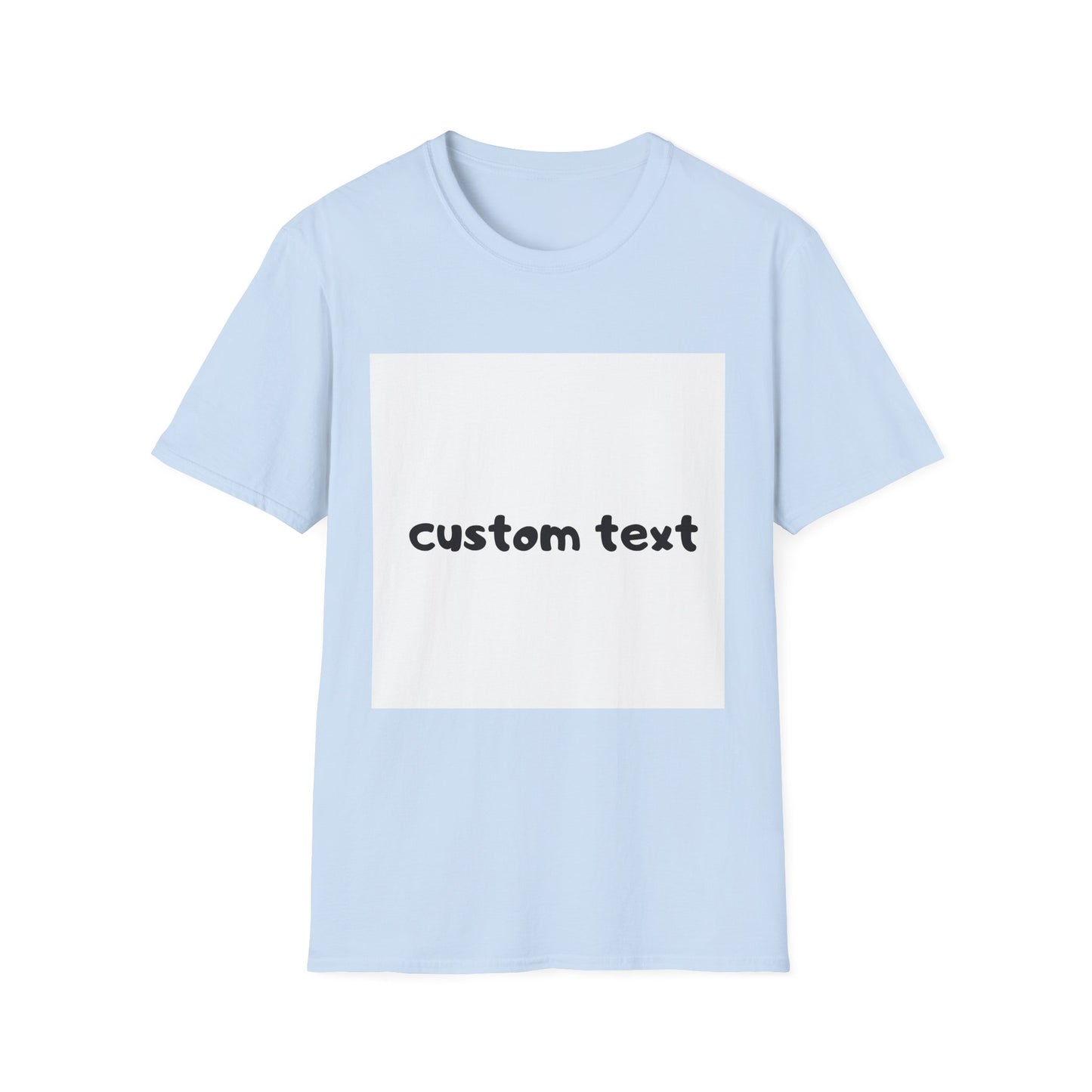 Custom Text T-Shirt — Personalized Tee--Unisex Softstyle T-Shirt