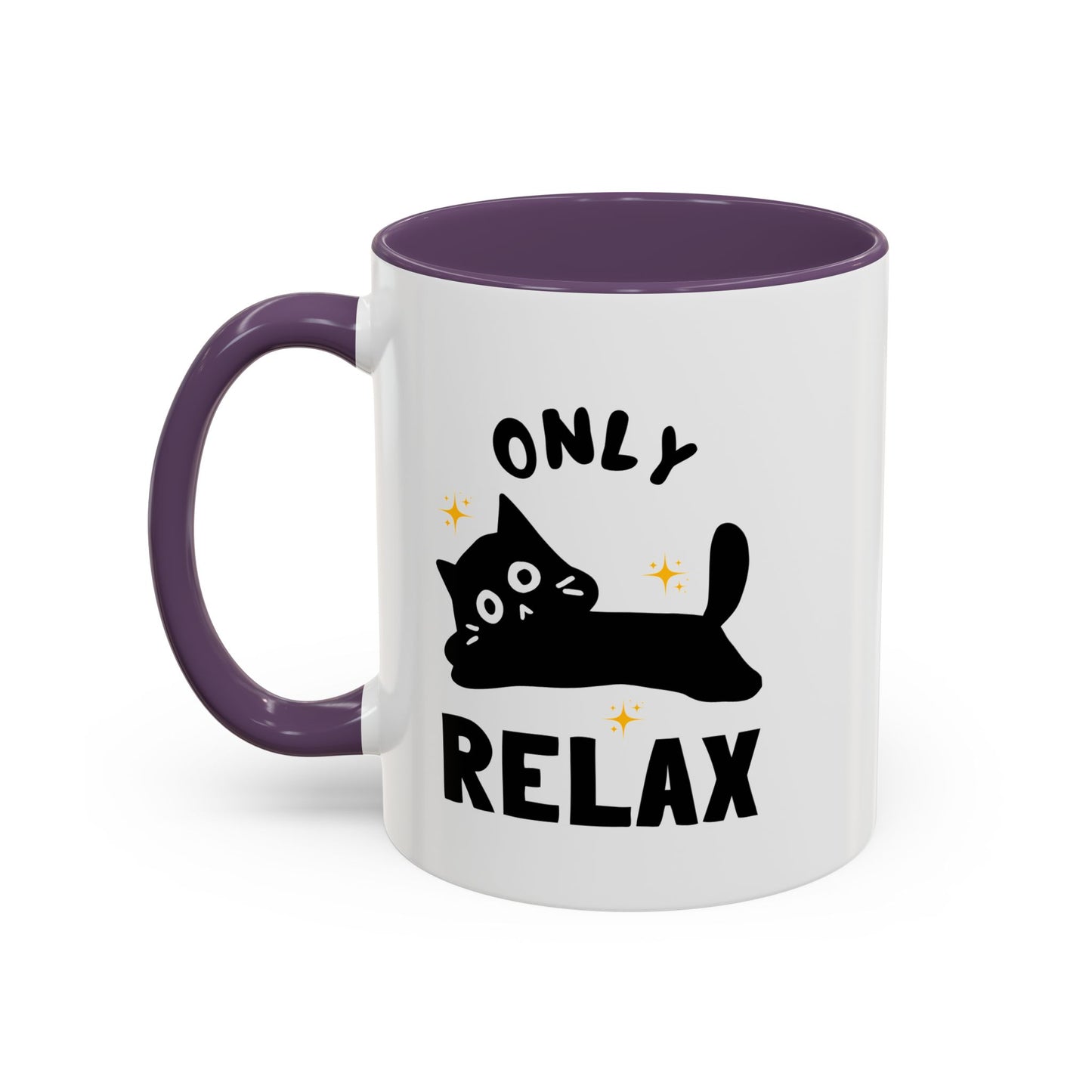 Only Relax Cat Mug | Accent Coffee Mug 11oz 15oz