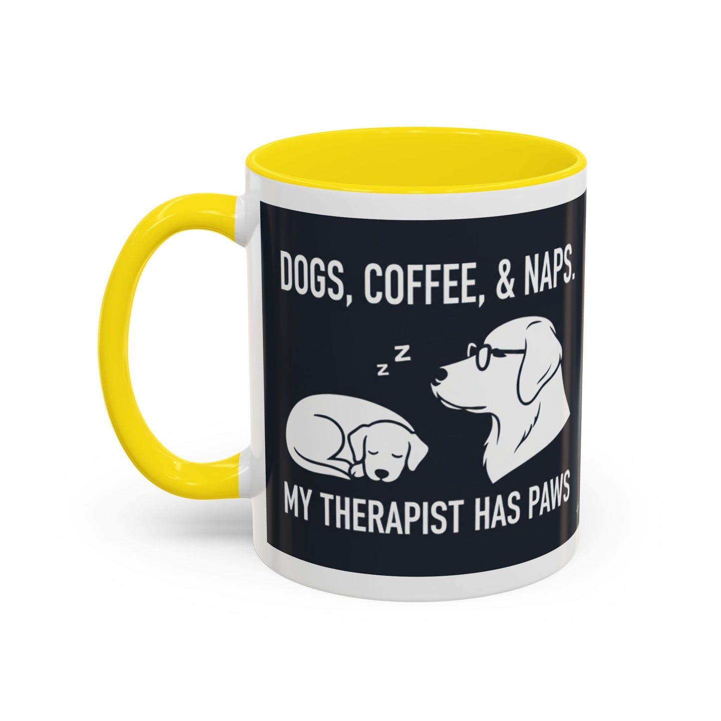 Dogs, Coffee & Naps Coffee Mug | Accent Mug 11oz 15oz