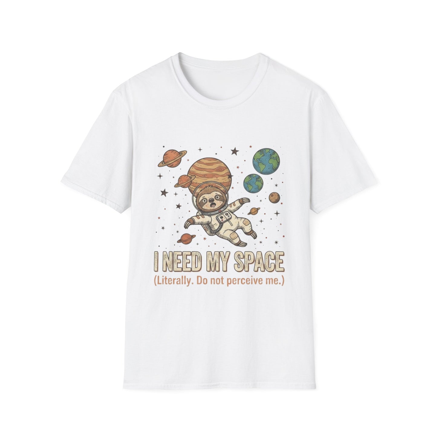 I Need My Space Sloth T-Shirt | Space Astronaut Planets Tee