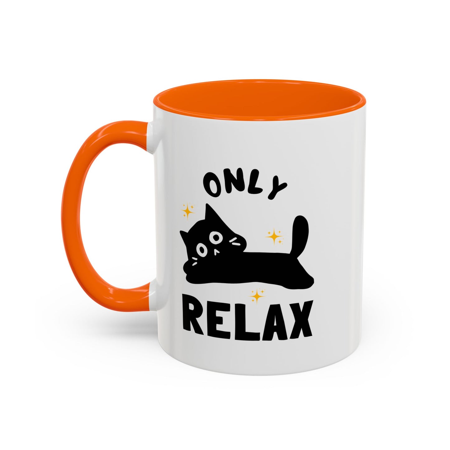 Only Relax Cat Mug | Accent Coffee Mug 11oz 15oz