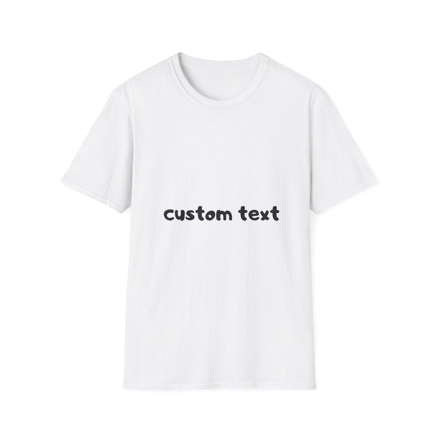 Custom Text T-Shirt — Personalized Tee--Unisex Softstyle T-Shirt