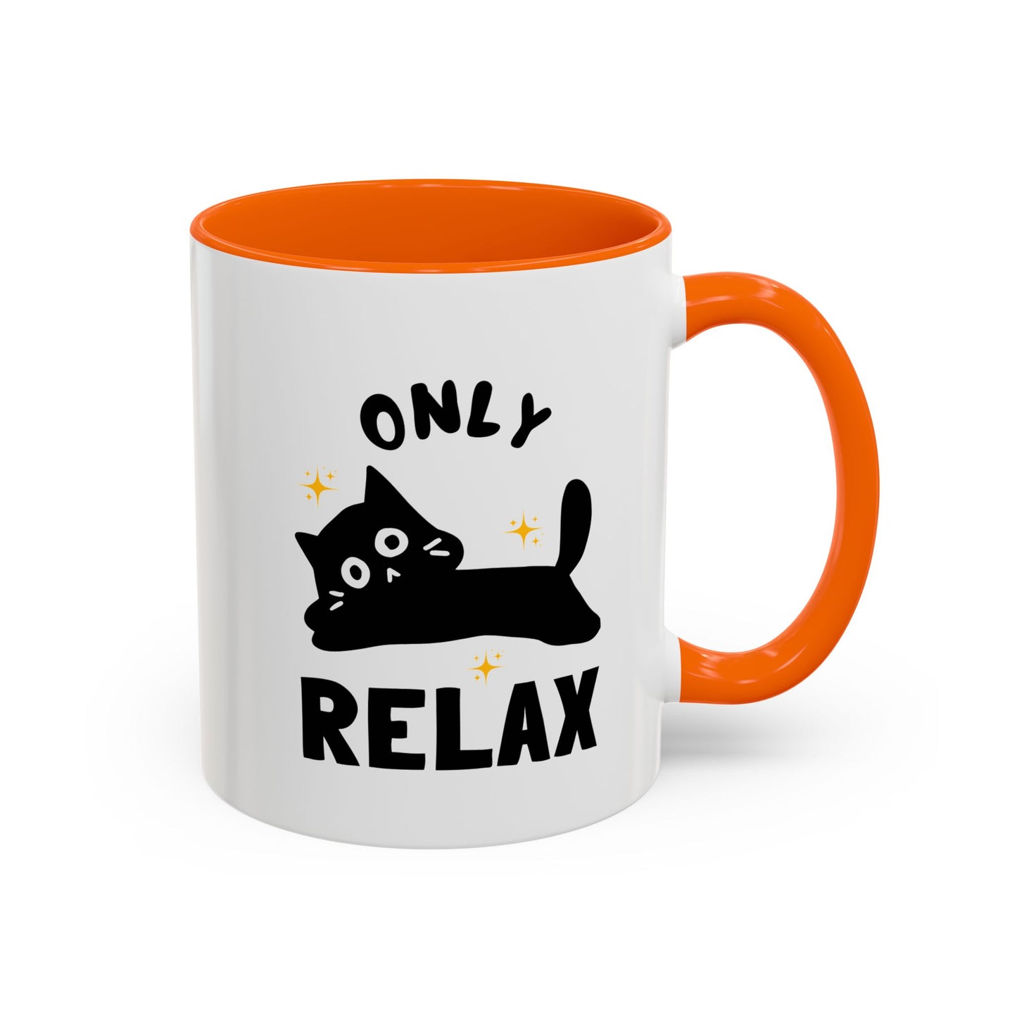 Only Relax Cat Mug | Accent Coffee Mug 11oz 15oz