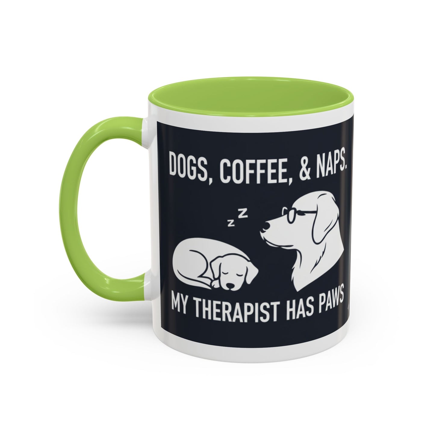 Dogs, Coffee & Naps Coffee Mug | Accent Mug 11oz 15oz