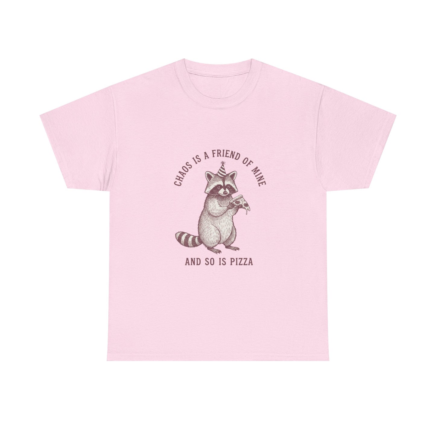 Raccoon Eating Pizza Tee | "Chaos is a Friend of Mine" Graphic Shirt