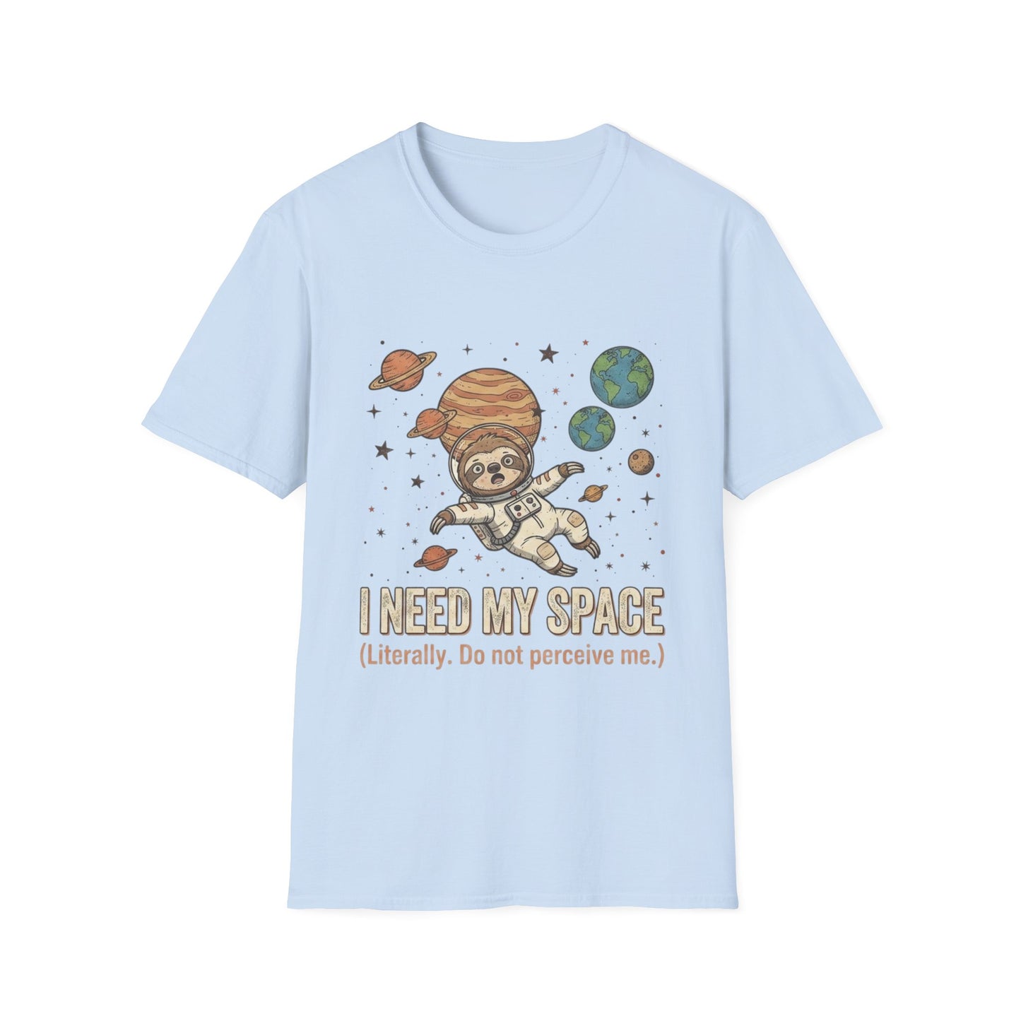 I Need My Space Sloth T-Shirt | Space Astronaut Planets Tee