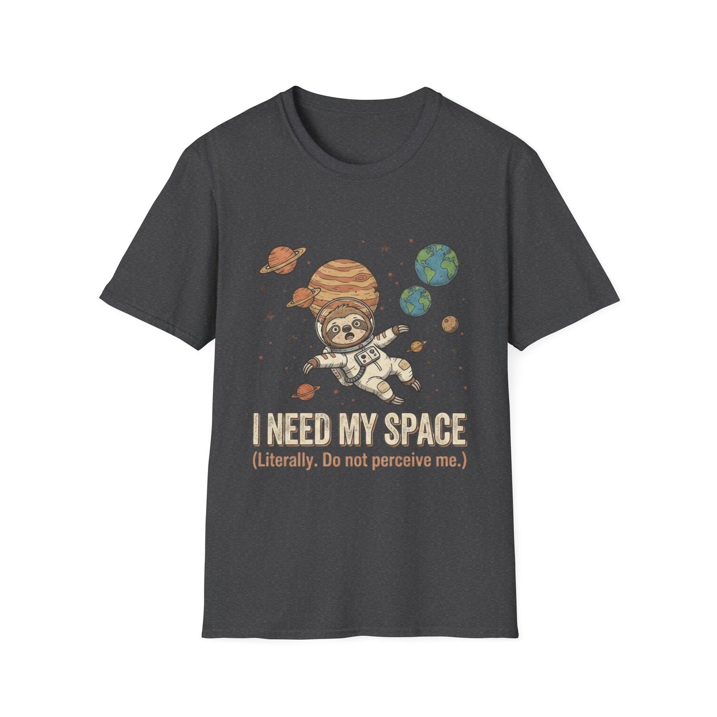 I Need My Space Sloth T-Shirt | Space Astronaut Planets Tee