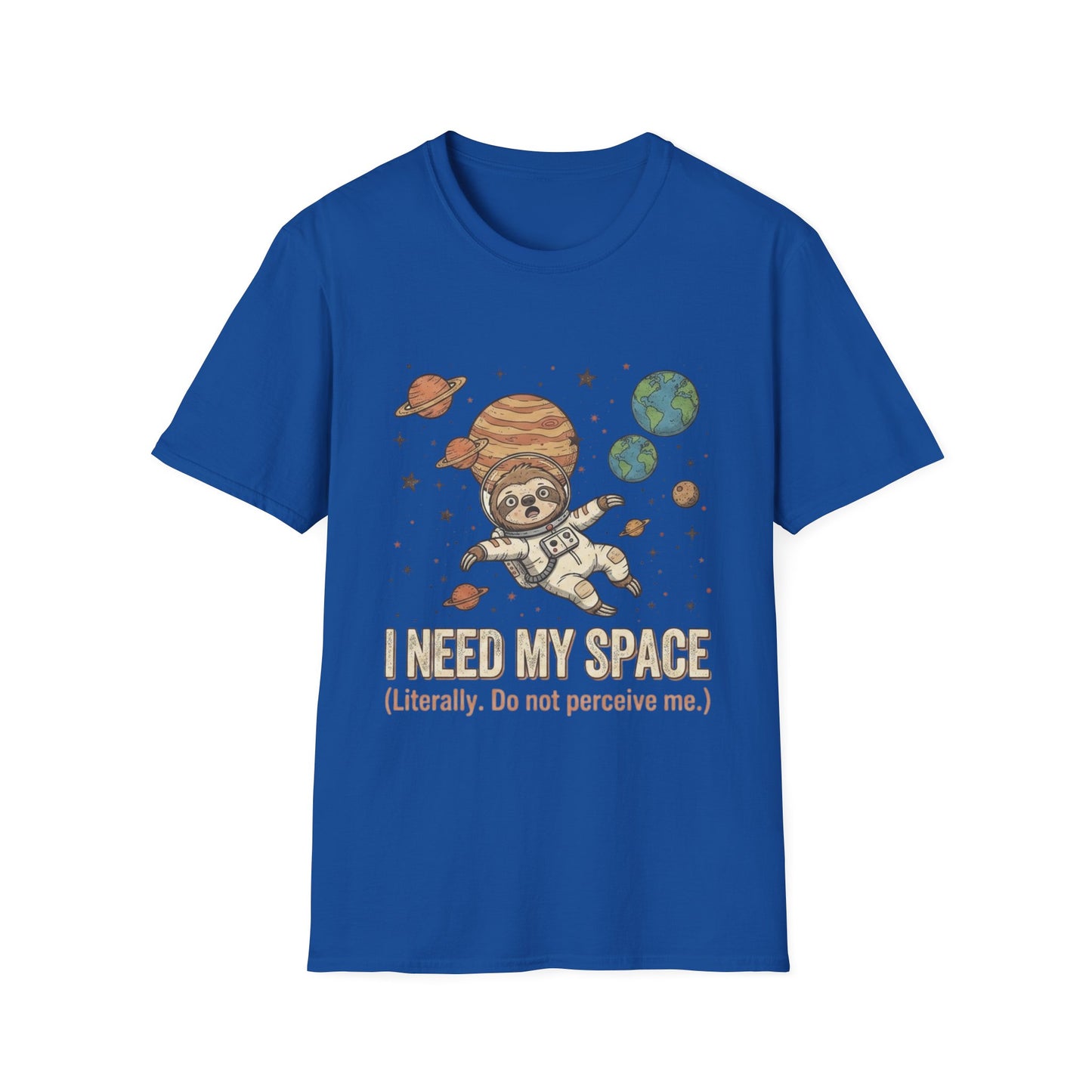 I Need My Space Sloth T-Shirt | Space Astronaut Planets Tee