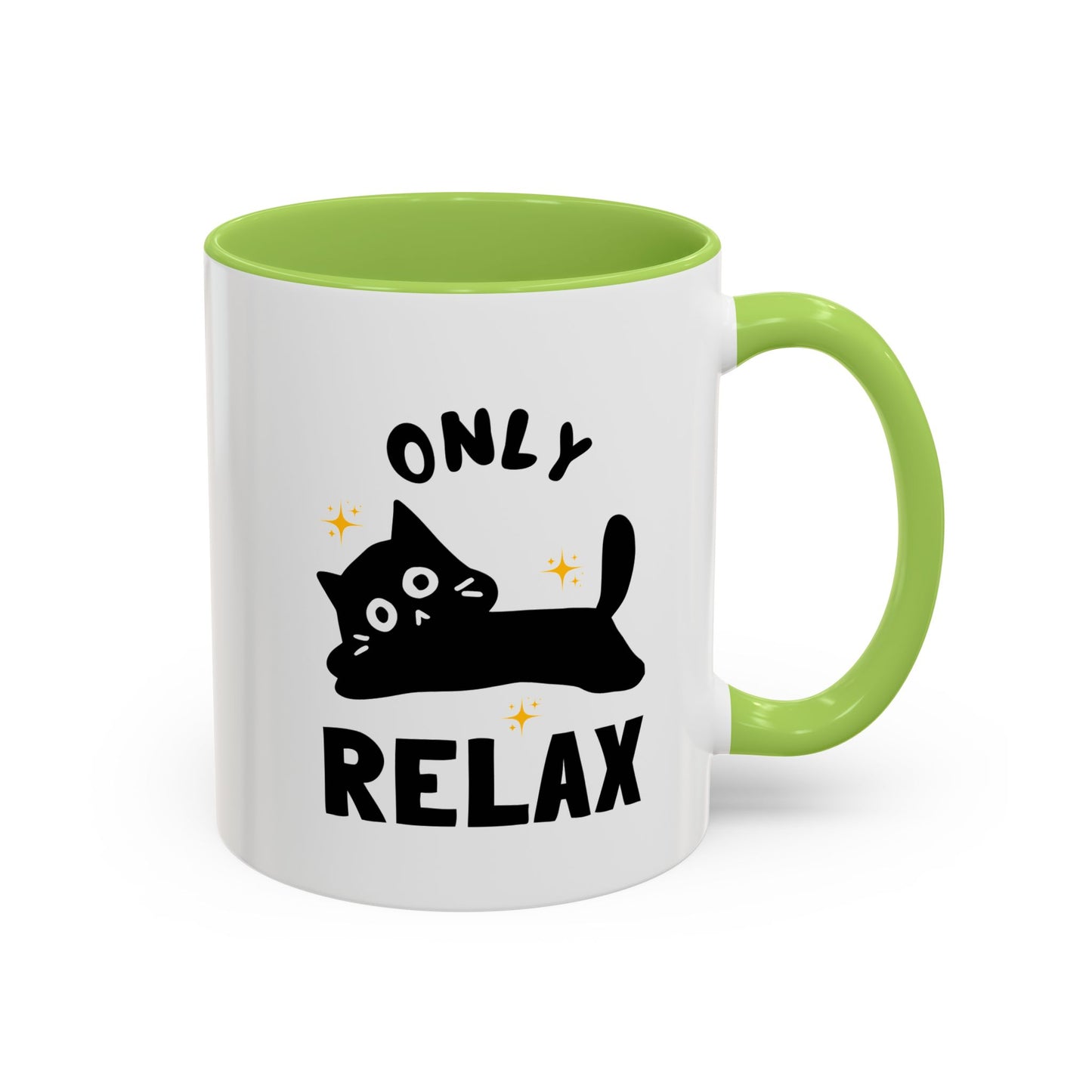 Only Relax Cat Mug | Accent Coffee Mug 11oz 15oz