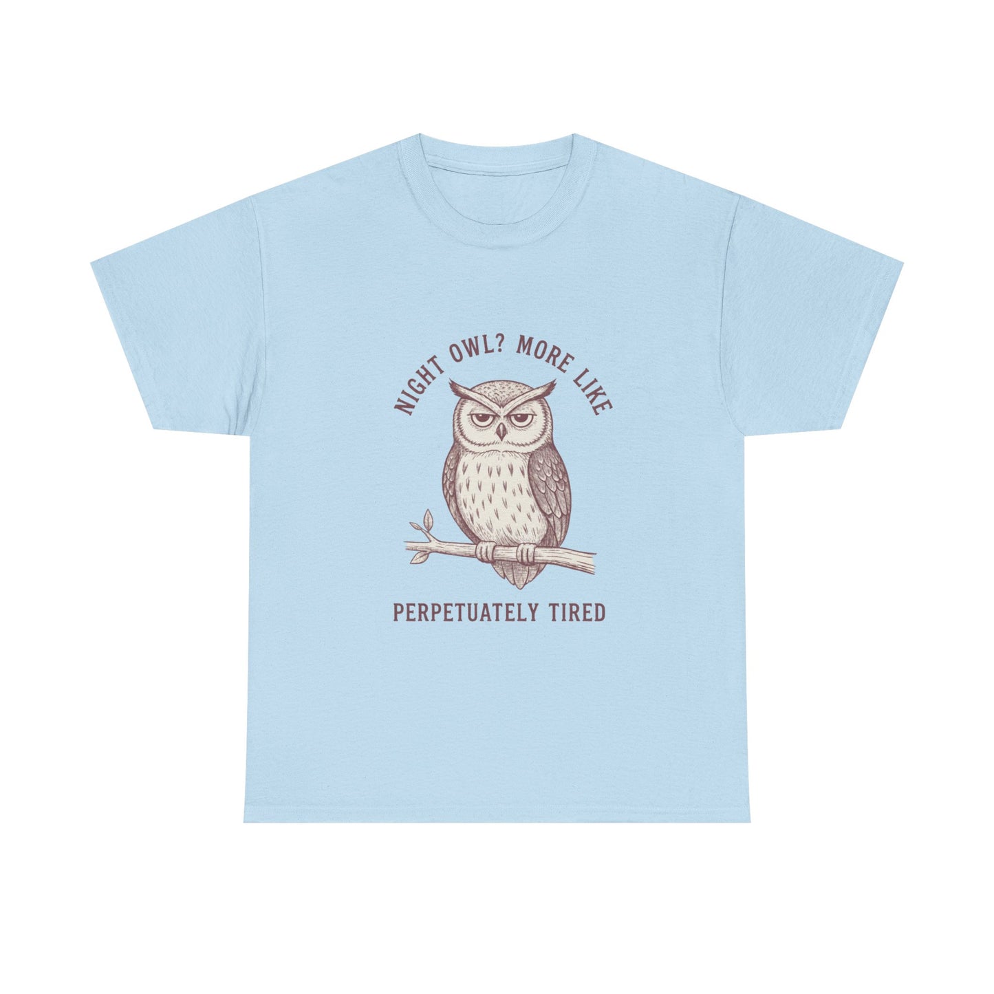Perpetually Tired Owl T-Shirt | Cute Sleeping Owl Illustration