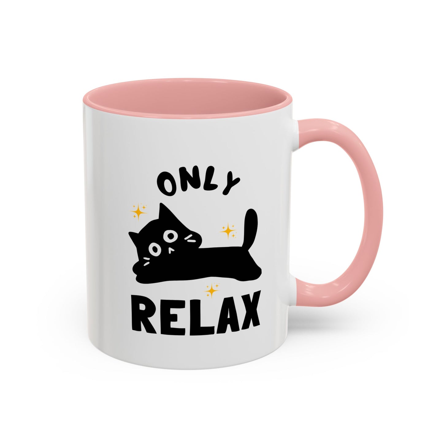 Only Relax Cat Mug | Accent Coffee Mug 11oz 15oz