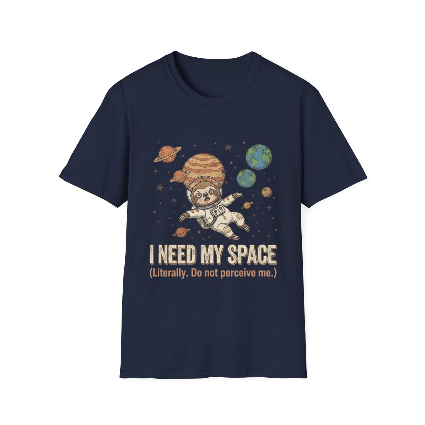 I Need My Space Sloth T-Shirt | Space Astronaut Planets Tee