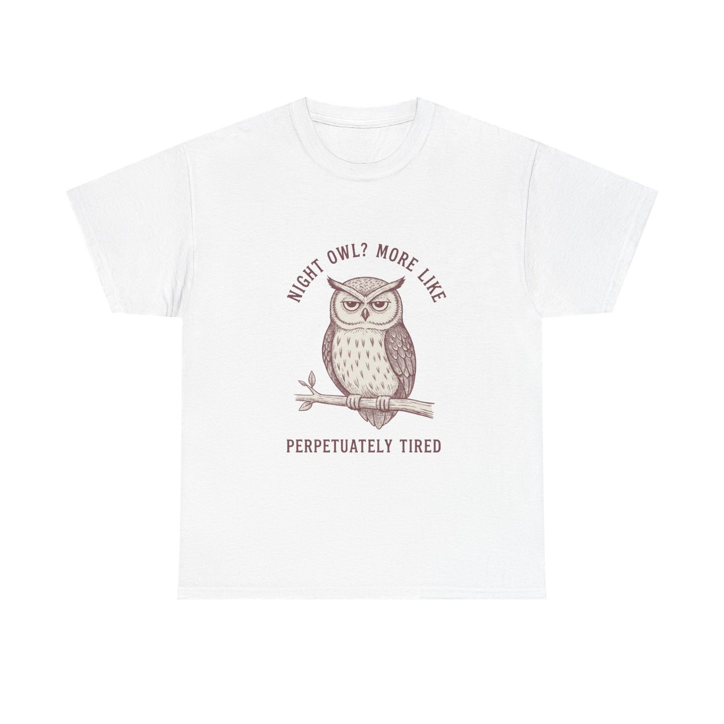 Perpetually Tired Owl T-Shirt | Cute Sleeping Owl Illustration