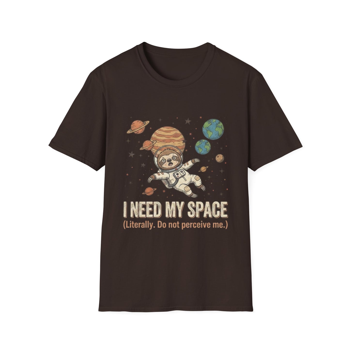 I Need My Space Sloth T-Shirt | Space Astronaut Planets Tee
