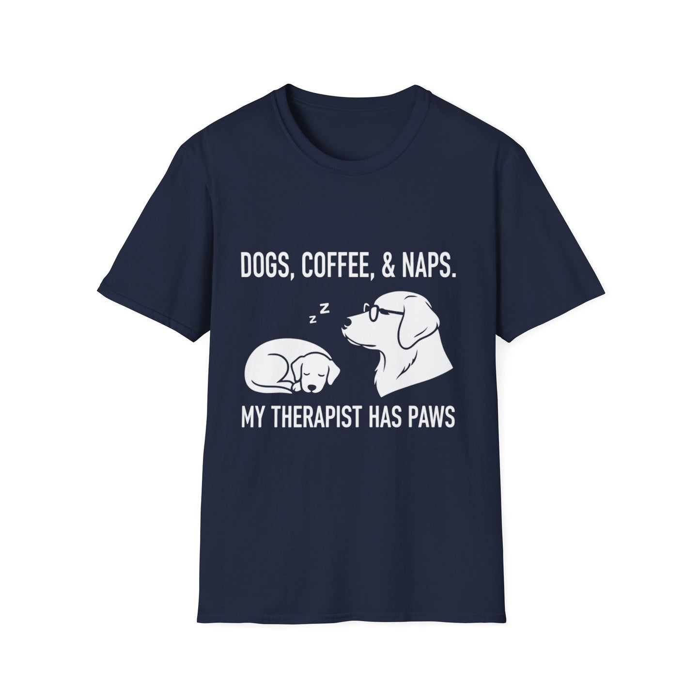 Dogs Coffee & Naps T-Shirt | My Therapist Has Paws, Dog Illustration