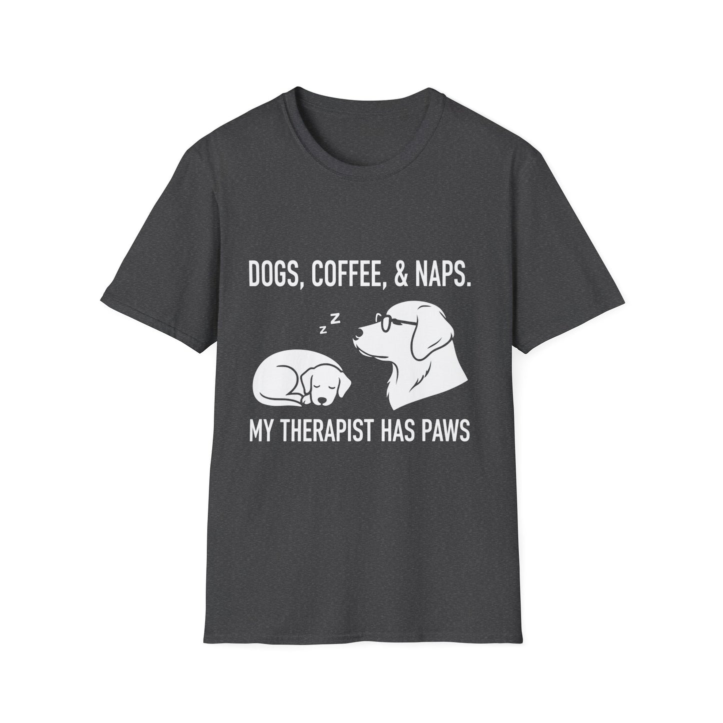 Dogs Coffee & Naps T-Shirt | My Therapist Has Paws, Dog Illustration