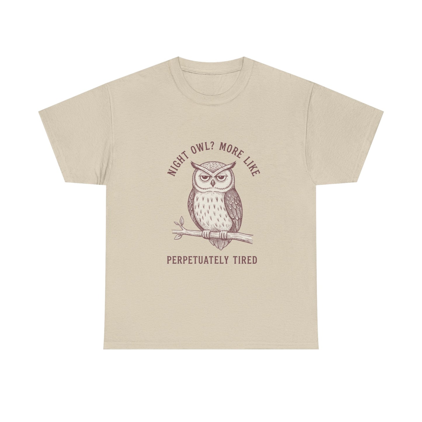 Perpetually Tired Owl T-Shirt | Cute Sleeping Owl Illustration