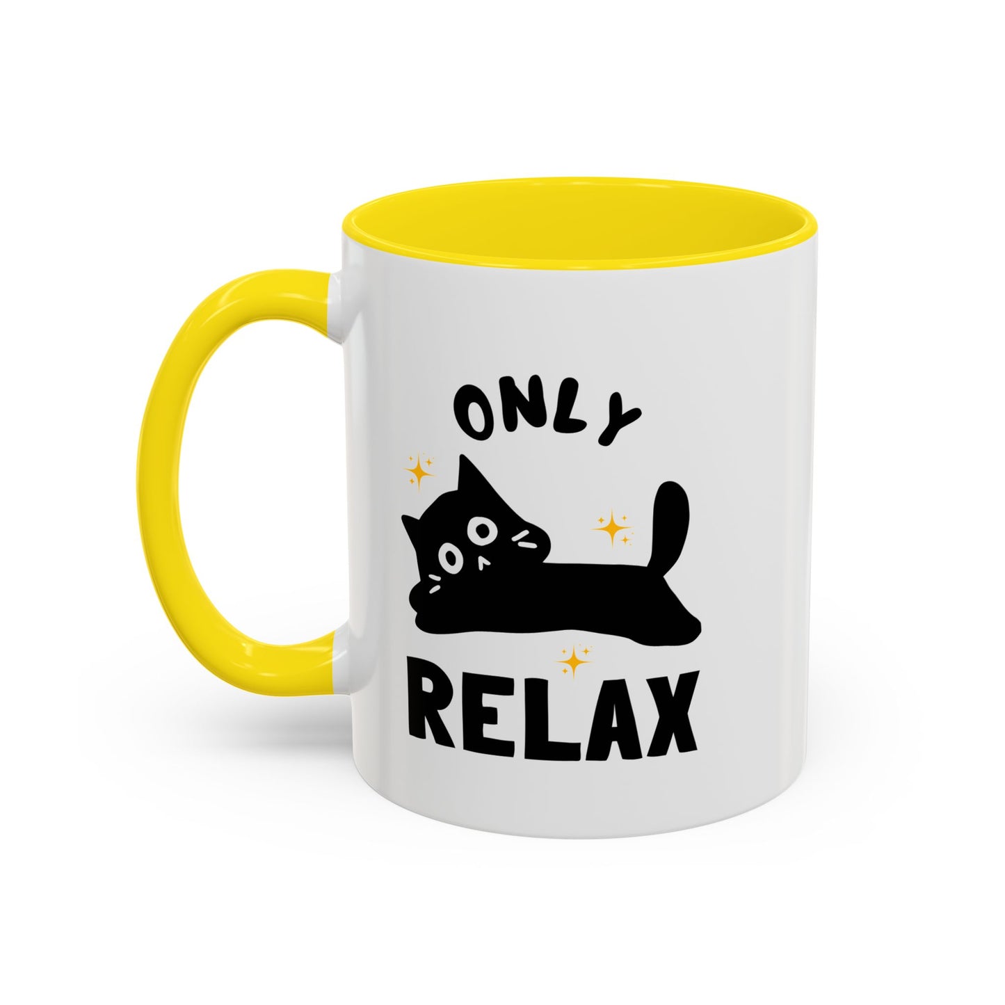 Only Relax Cat Mug | Accent Coffee Mug 11oz 15oz
