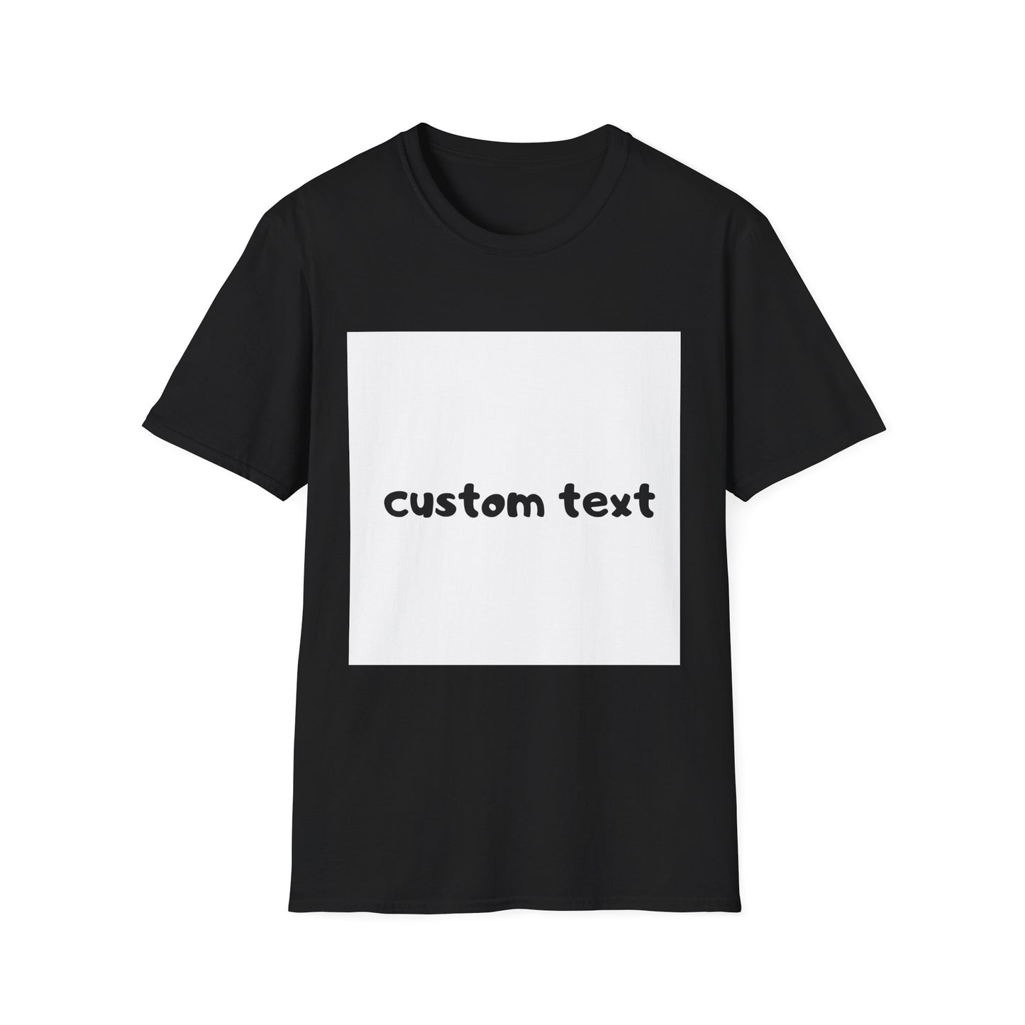 Custom Text T-Shirt — Personalized Tee--Unisex Softstyle T-Shirt