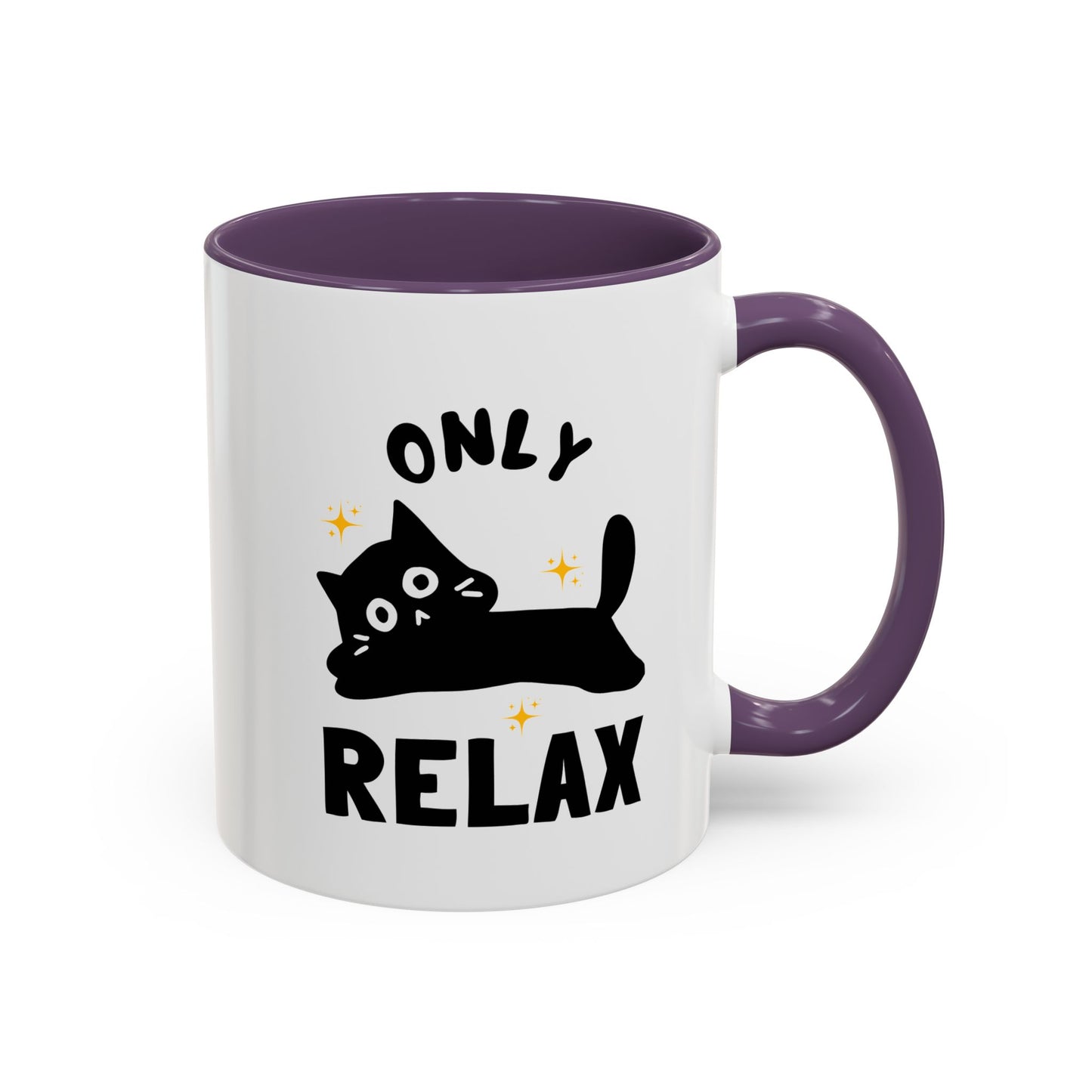 Only Relax Cat Mug | Accent Coffee Mug 11oz 15oz