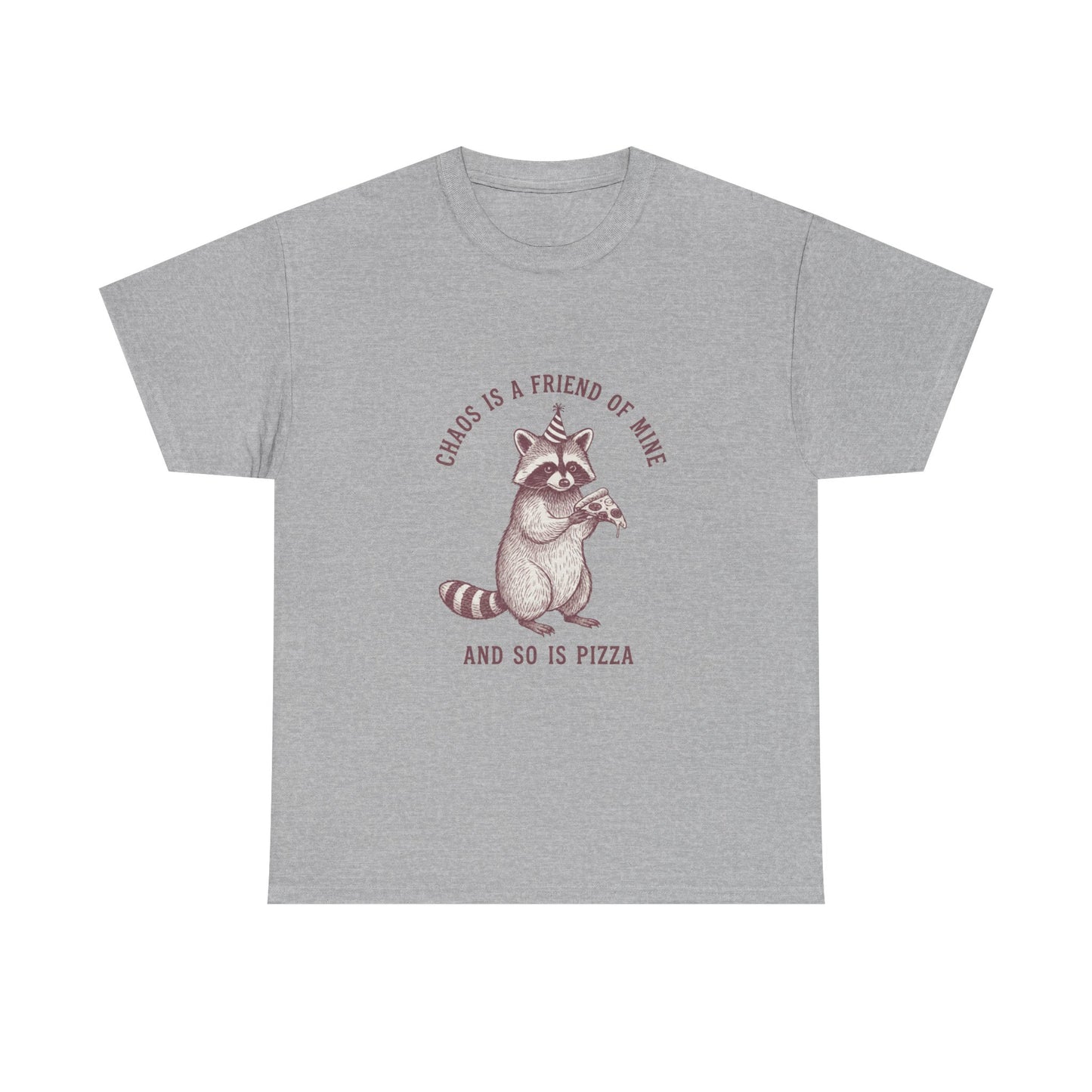 Raccoon Eating Pizza Tee | "Chaos is a Friend of Mine" Graphic Shirt